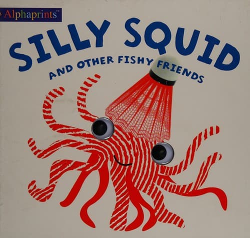 Cover of Silly squid