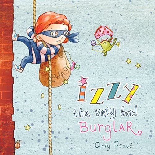 Cover of Izzy the Very Bad Burglar