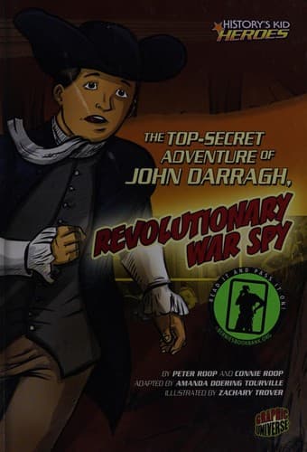 Cover of The top-secret adventure of John Darragh, Revolutionary War spy
