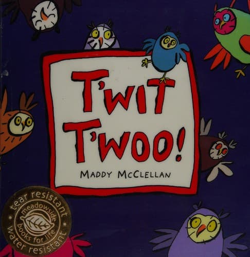Cover of T'wit t'woo!