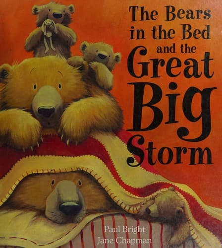 Cover of The bears in the bed and the great big storm