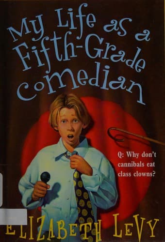 Cover of My life as a fifth-grade comedian