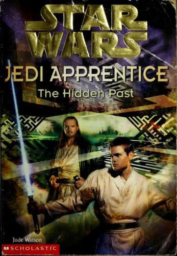 Cover of Star Wars - Jedi Apprentice - The Hidden Past