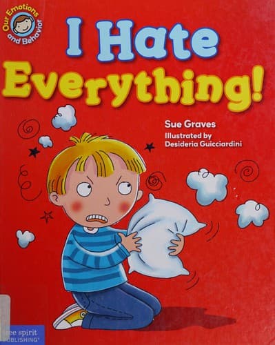 Cover of I Hate Everything!