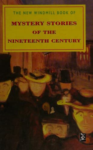 Cover of The New Windmill Book of Mystery Stories of the Nineteenth Century