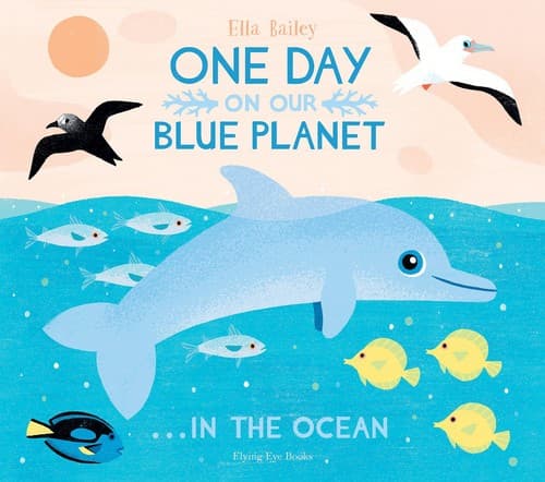 Cover of One day on our blue planet...in the ocean