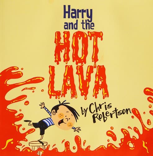 Cover of Harry and the hot lava