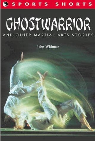 Cover of Ghostwarrior and other martial arts stories