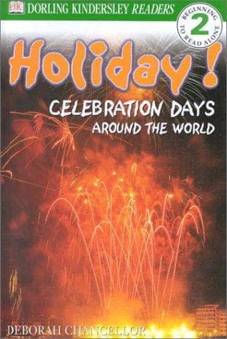 Cover of Holiday! Celebration Days Around the World