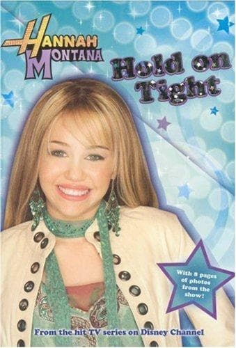 Cover of Hold on Tight (Hannah Montana #5)
