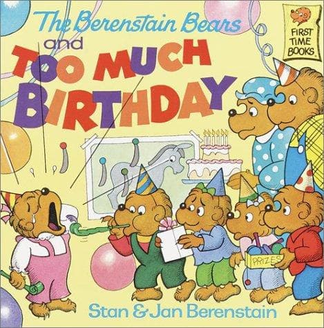 Cover of Berenstain Bears & Too Much Birthday