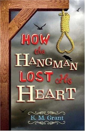 Cover of How the Hangman Lost His Heart