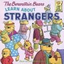 Cover of The Berenstain Bears learn about strangers