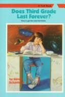 Cover of Does Third Grade Last Forever?