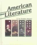 Cover of American Literature for Christian Schools
