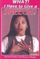 Cover of What! I Have to Give a Speech?