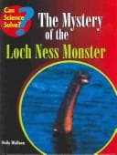 Cover of Mystery of the Lock Ness Monster (Can Science Solve?)