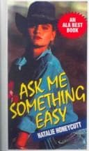 Cover of Ask Me Something Easy