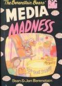 Cover of The Berenstain Bears' media madness