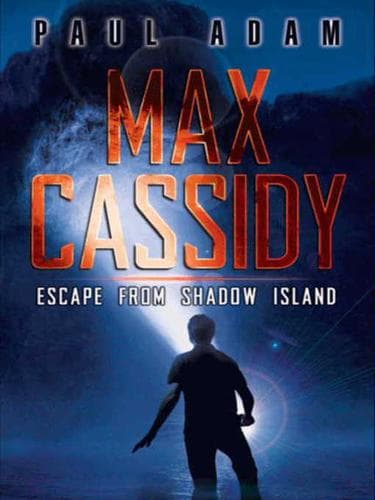 Cover of Max Cassidy in-- Shadow Island