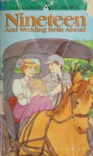 Cover of Nineteen and wedding bells ahead