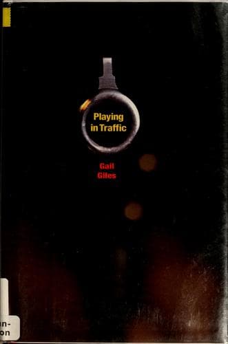 Cover of Playing in traffic