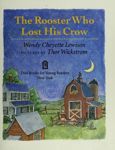 Cover of The rooster who lost his crow