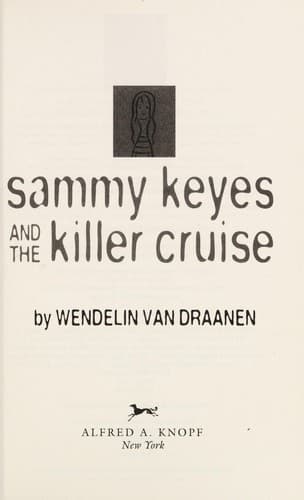 Cover of Sammy Keyes and the killer cruise