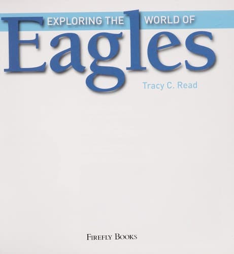 Cover of Exploring the world of eagles