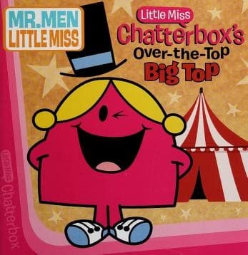 Cover of Little Miss Chatterbox's over-the-top big top