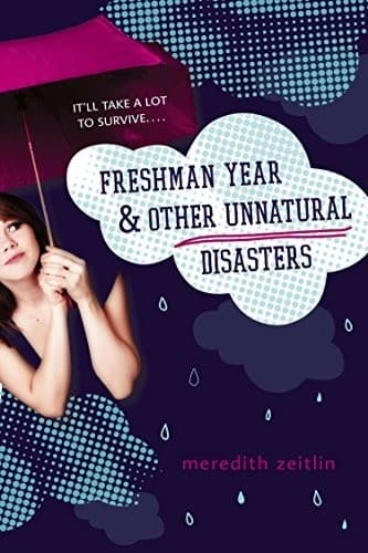 Cover of Freshman year & other unnatural disasters