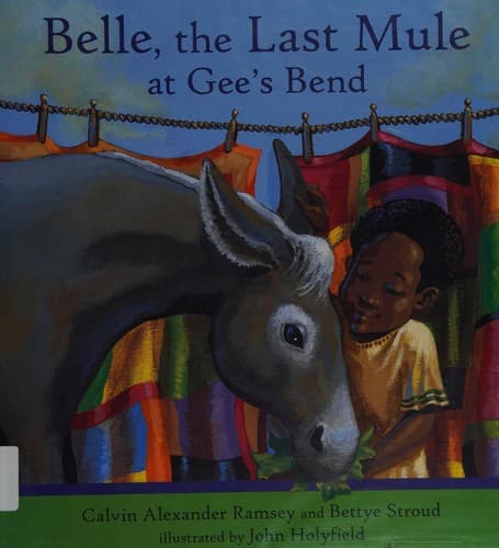 Cover of Belle, the last mule at Gee's Bend