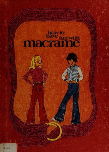 Cover of How to have fun with macrame