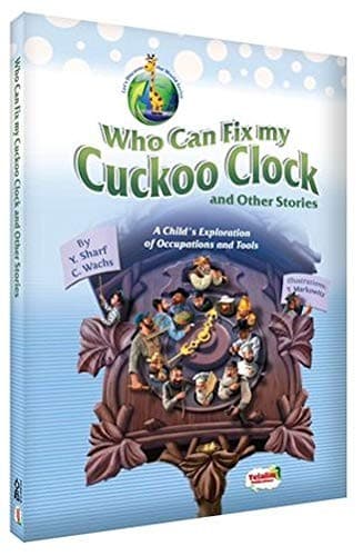 Cover of Who Can Fix My Cuckoo Clock & Other Stories