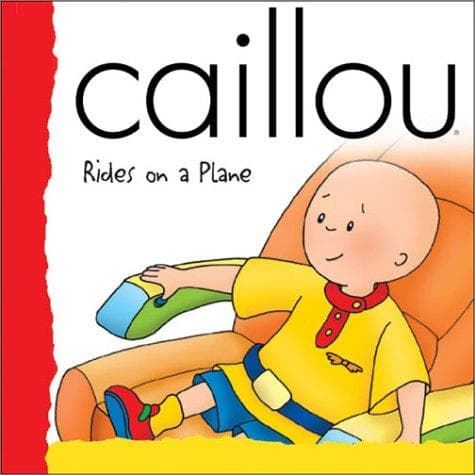 Cover of Caillou rides on a plane